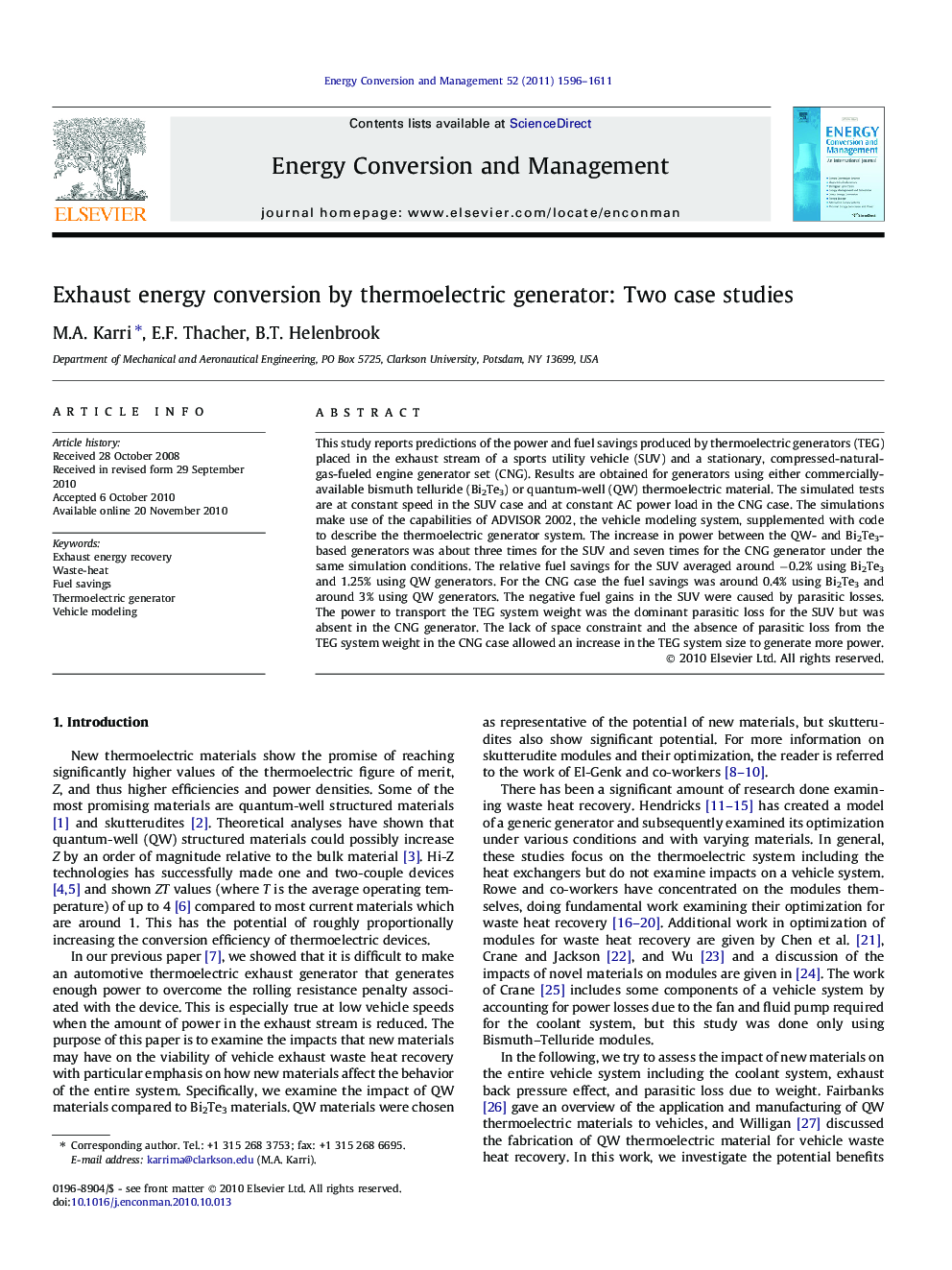 Exhaust energy conversion by thermoelectric generator: Two case studies