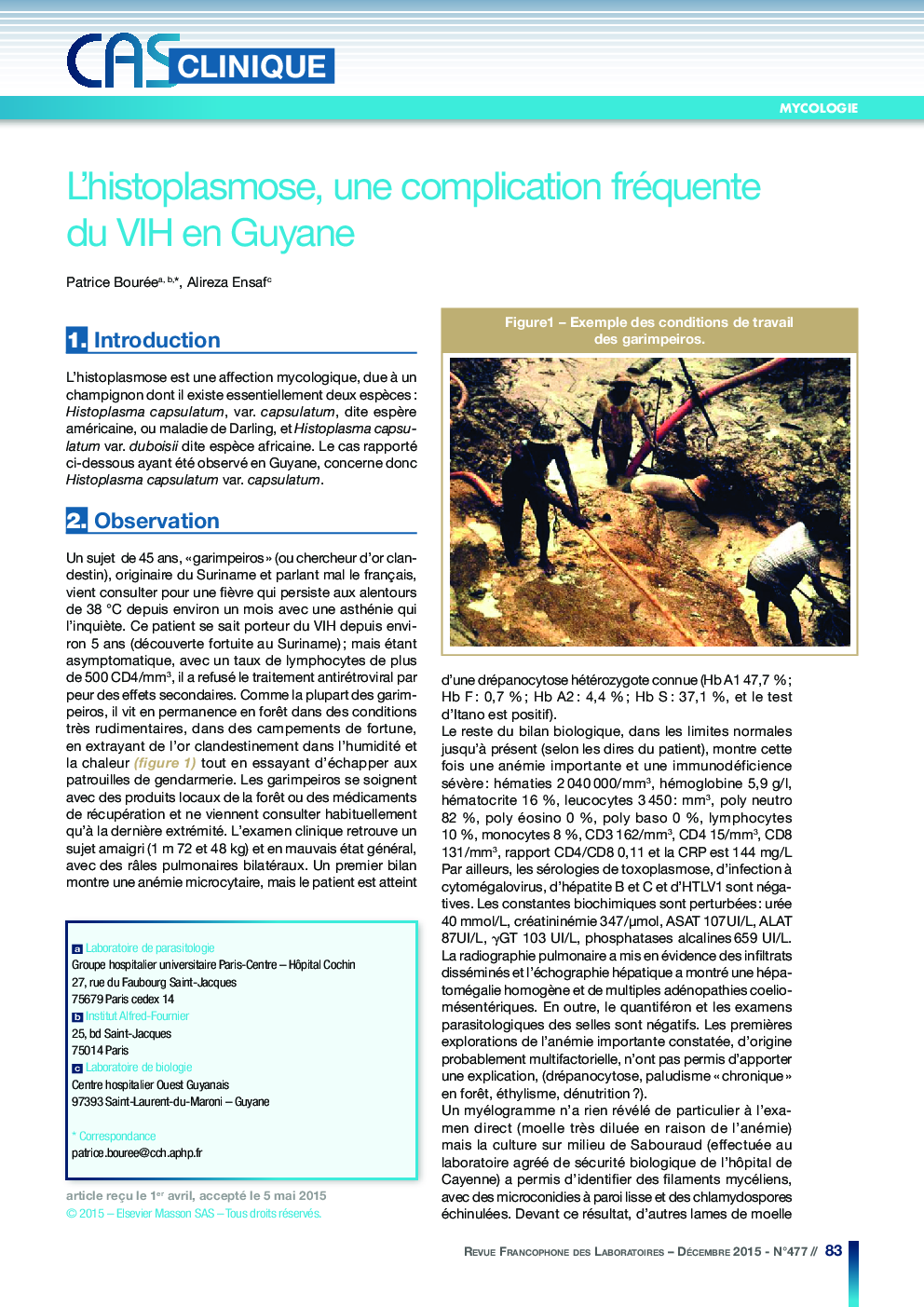 عکس صفحه اول مقاله: L'histoplasmose, une complication fréquente du VIH en Guyane L'histoplasmose, une complication fréquente du VIH en Guyane