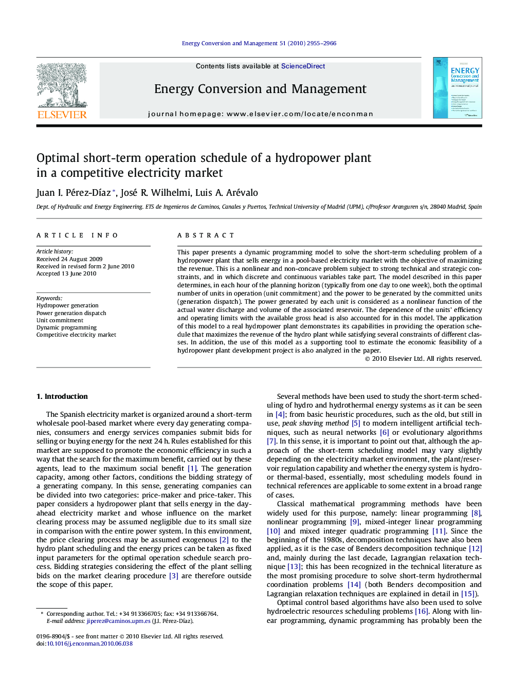 Optimal short-term operation schedule of a hydropower plant in a competitive electricity market