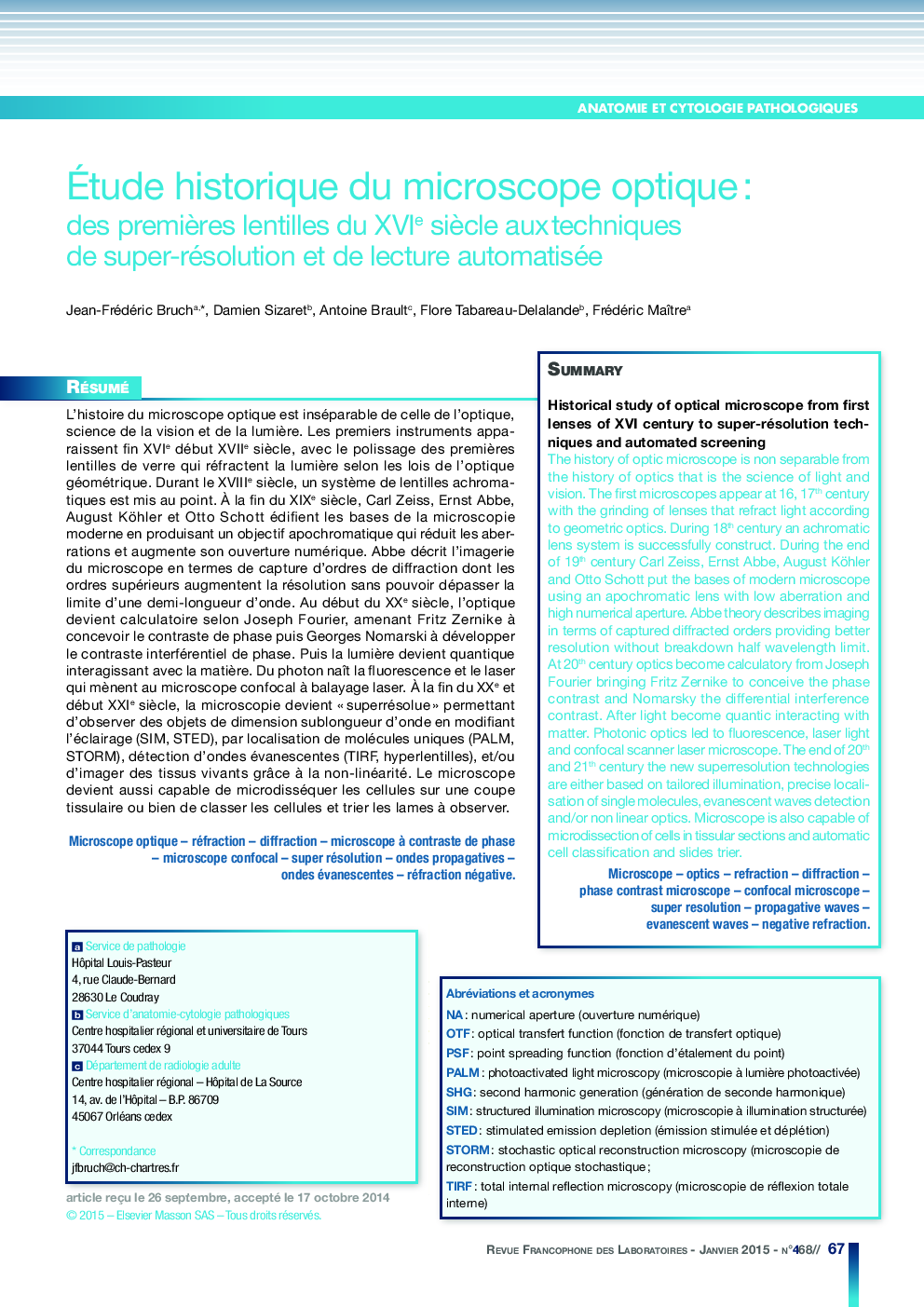 Ãtude historique du microscope optique : Des premiÃ¨res lentilles du XVIe siÃ¨cle aux techniques de super-résolution et de lecture automatisée