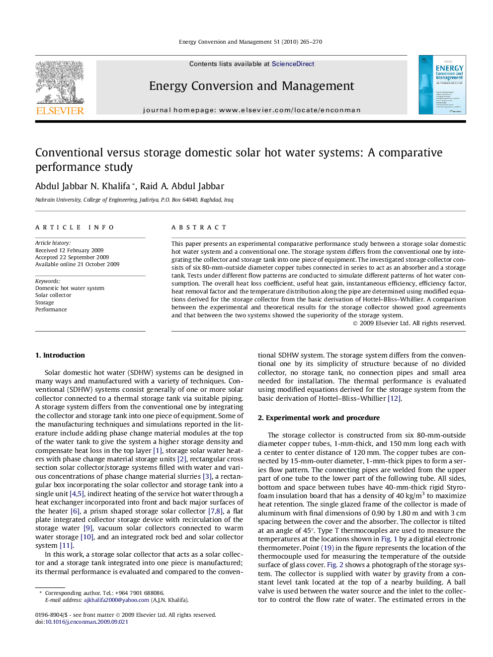 Conventional versus storage domestic solar hot water systems: A comparative performance study