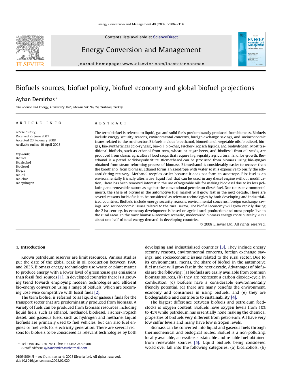 Biofuels sources, biofuel policy, biofuel economy and global biofuel projections