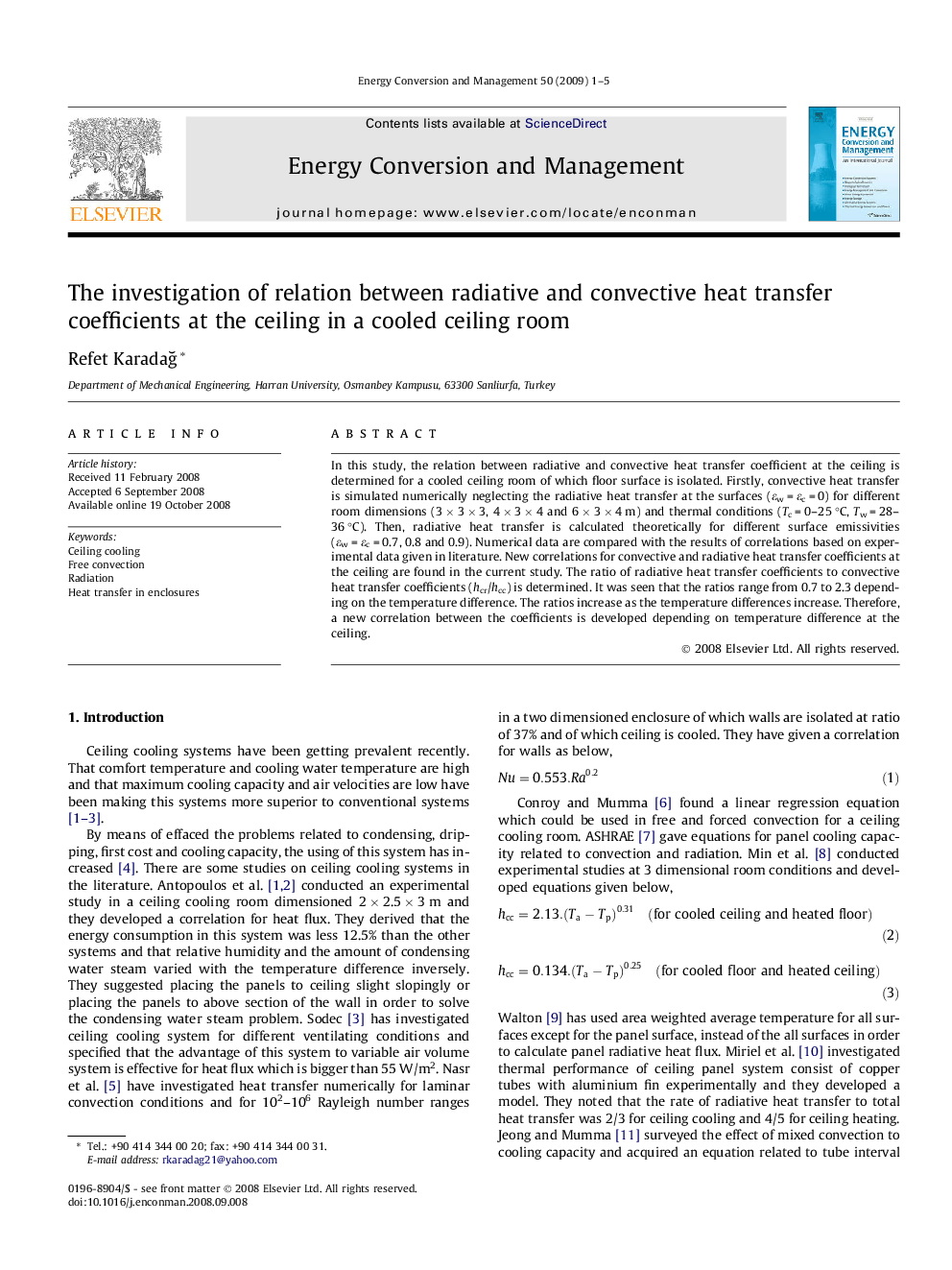 The investigation of relation between radiative and convective heat transfer coefficients at the ceiling in a cooled ceiling room