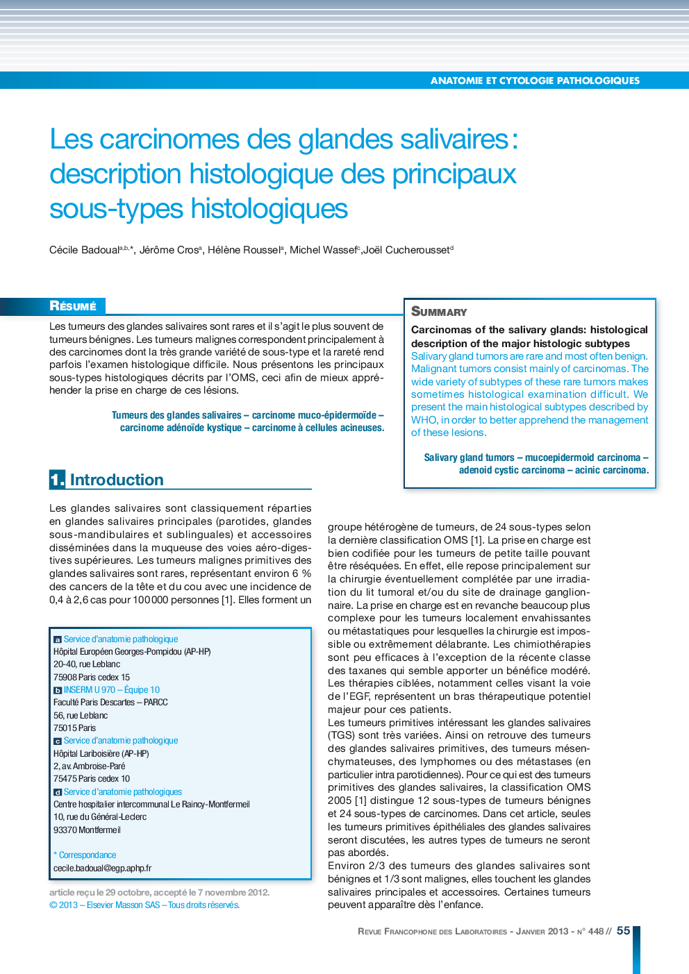 Les carcinomes des glandes salivaires : description histologique des principaux sous-types histologiques