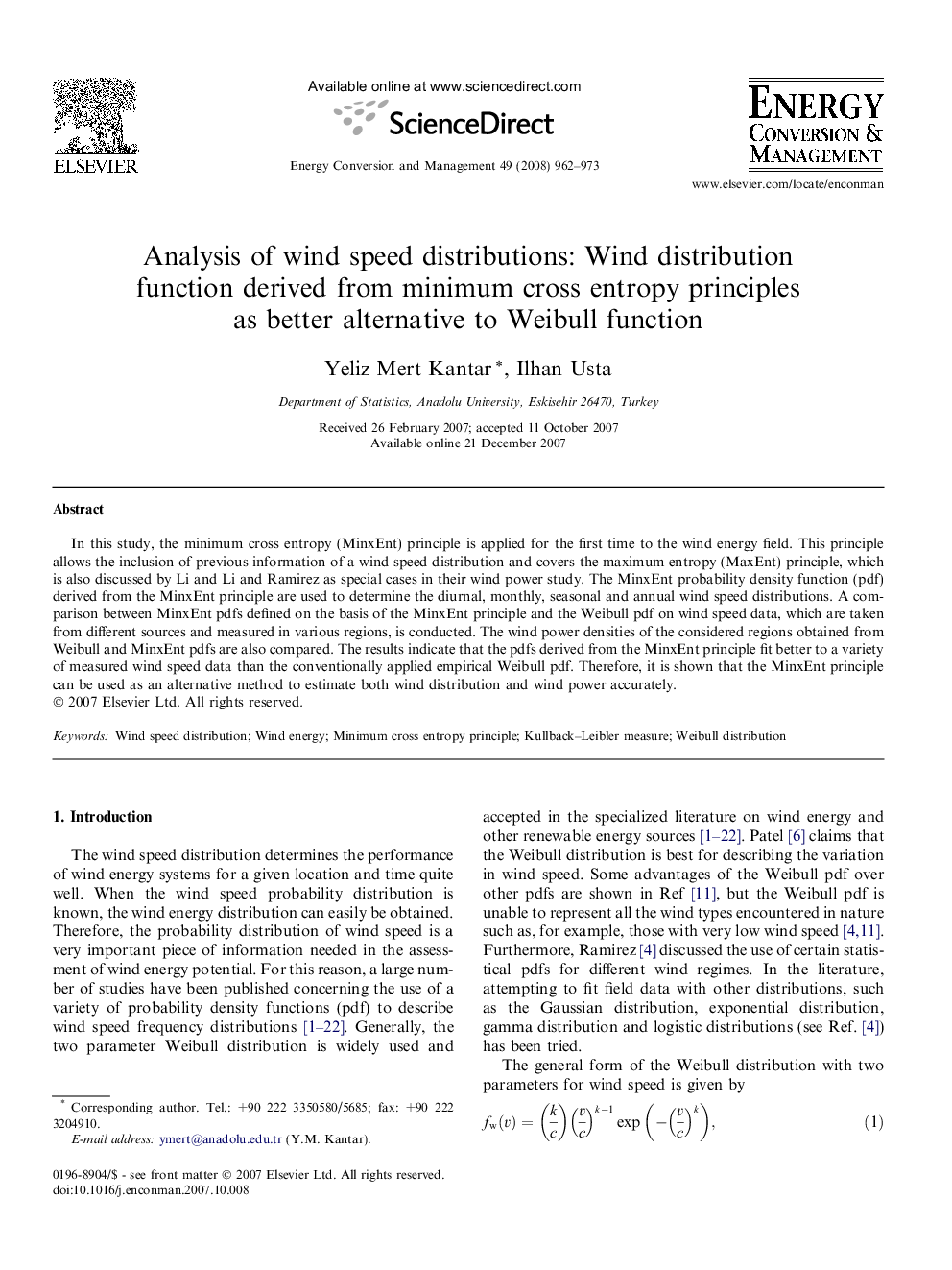 Analysis of wind speed distributions: Wind distribution function derived from minimum cross entropy principles as better alternative to Weibull function