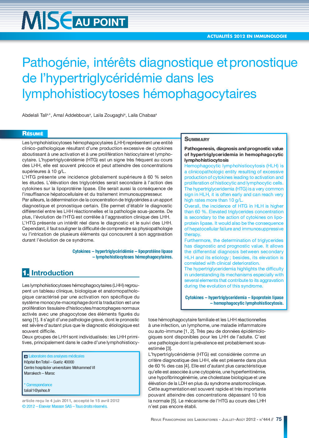 Pathogénie, intérÃªts diagnostique et pronostique de l'hypertriglycéridémie dans les lymphohistiocytoses hémophagocytaires