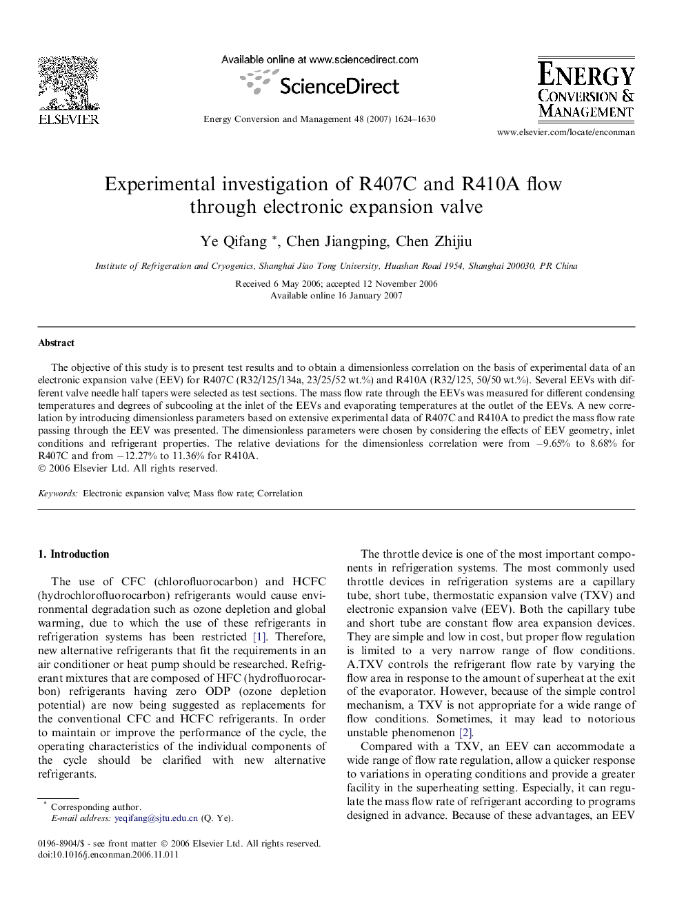 Experimental investigation of R407C and R410A flow through electronic expansion valve