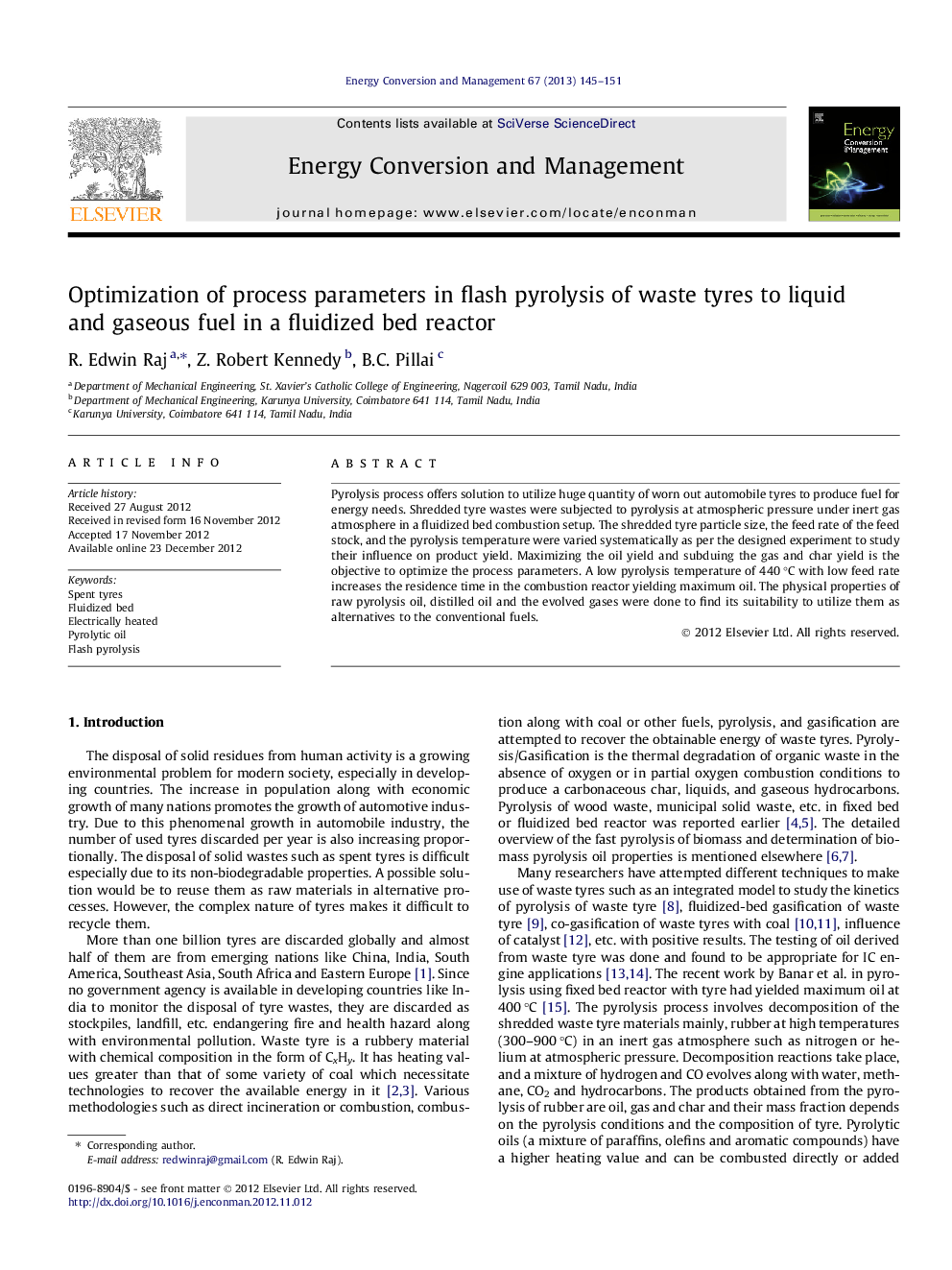 Optimization of process parameters in flash pyrolysis of waste tyres to liquid and gaseous fuel in a fluidized bed reactor