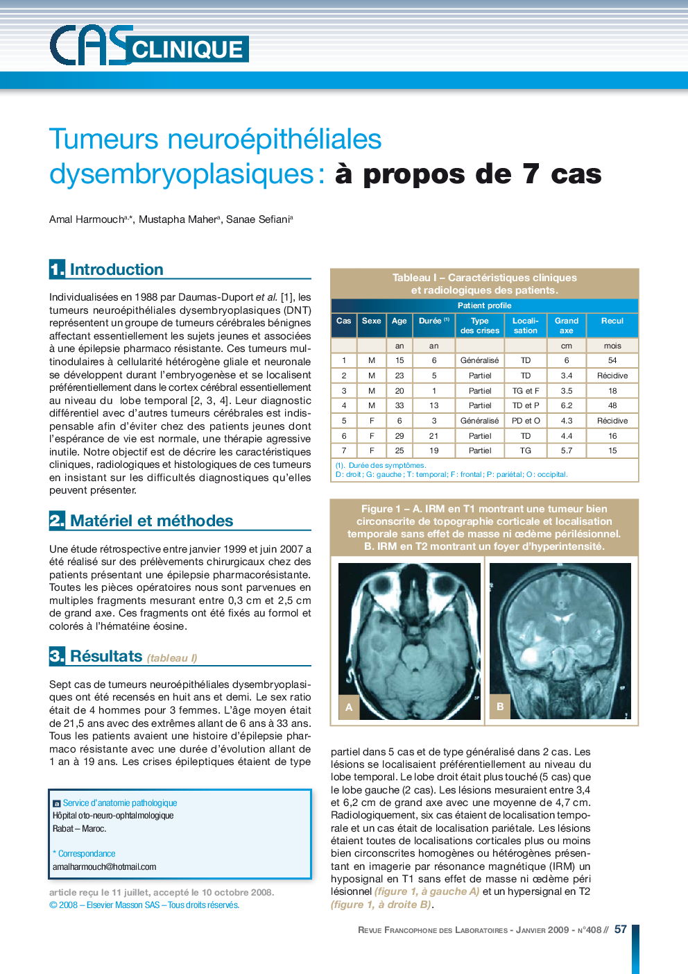 عکس صفحه اول مقاله: Tumeurs neuroépithéliales dysembryoplasiques : Ã propos de 7 cas Tumeurs neuroépithéliales dysembryoplasiques : Ã propos de 7 cas