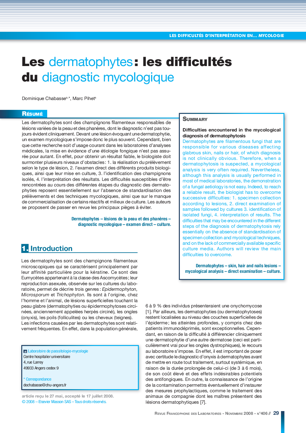 Les dermatophytes : les difficultés du diagnostic mycologique