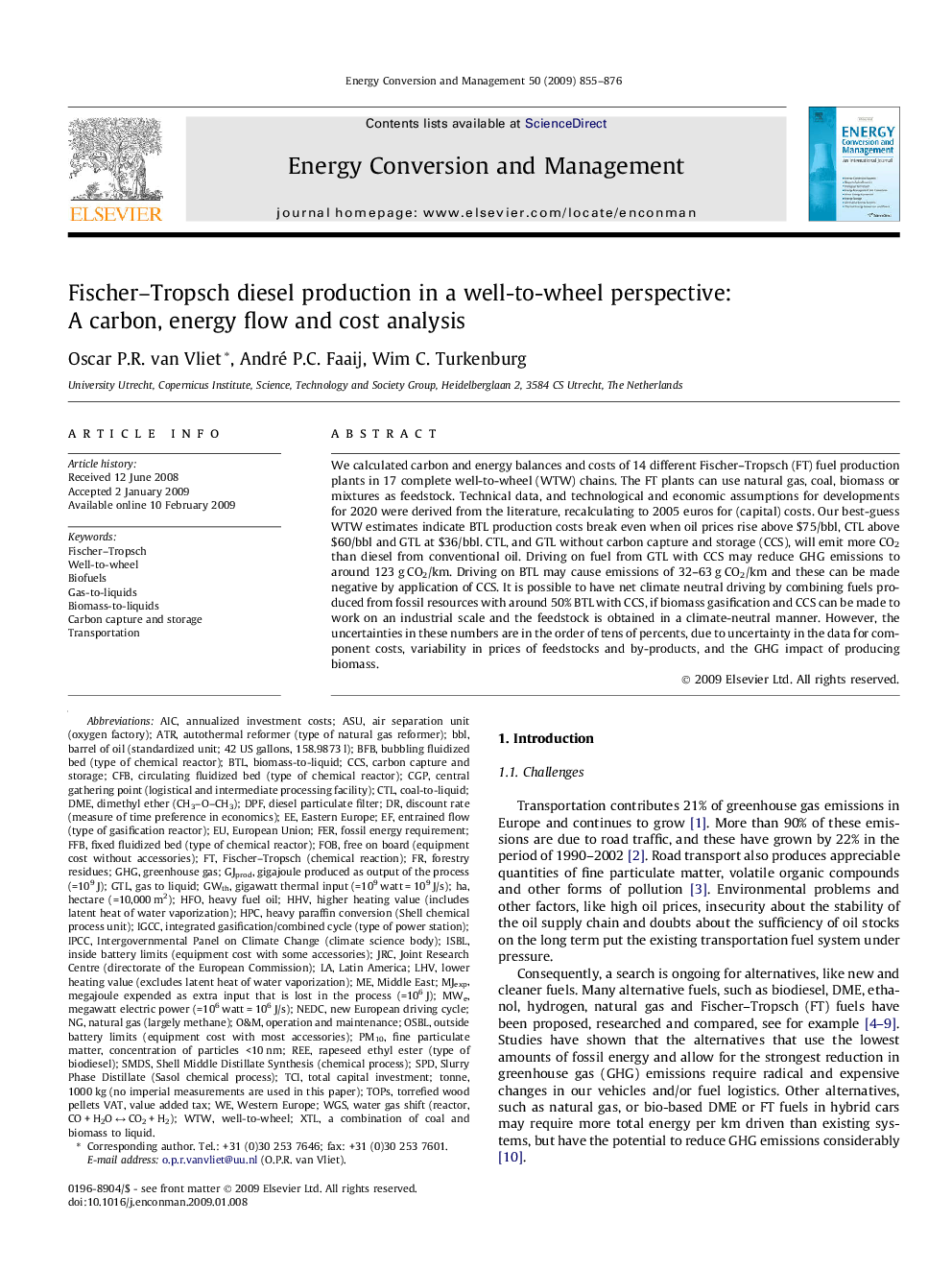 Fischer–Tropsch diesel production in a well-to-wheel perspective: A carbon, energy flow and cost analysis