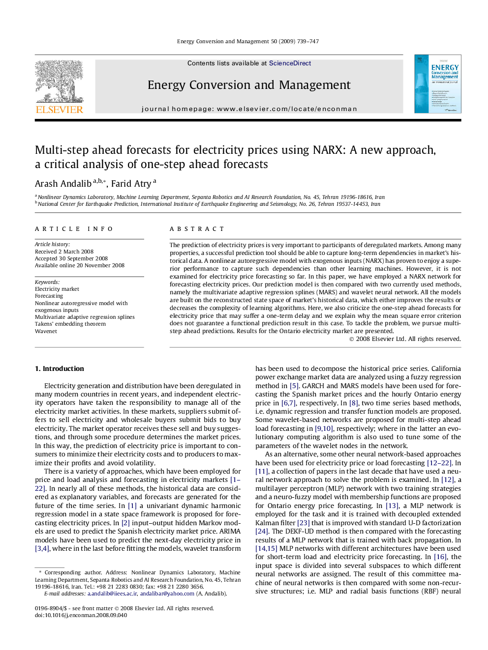 Multi-step ahead forecasts for electricity prices using NARX: A new approach, a critical analysis of one-step ahead forecasts