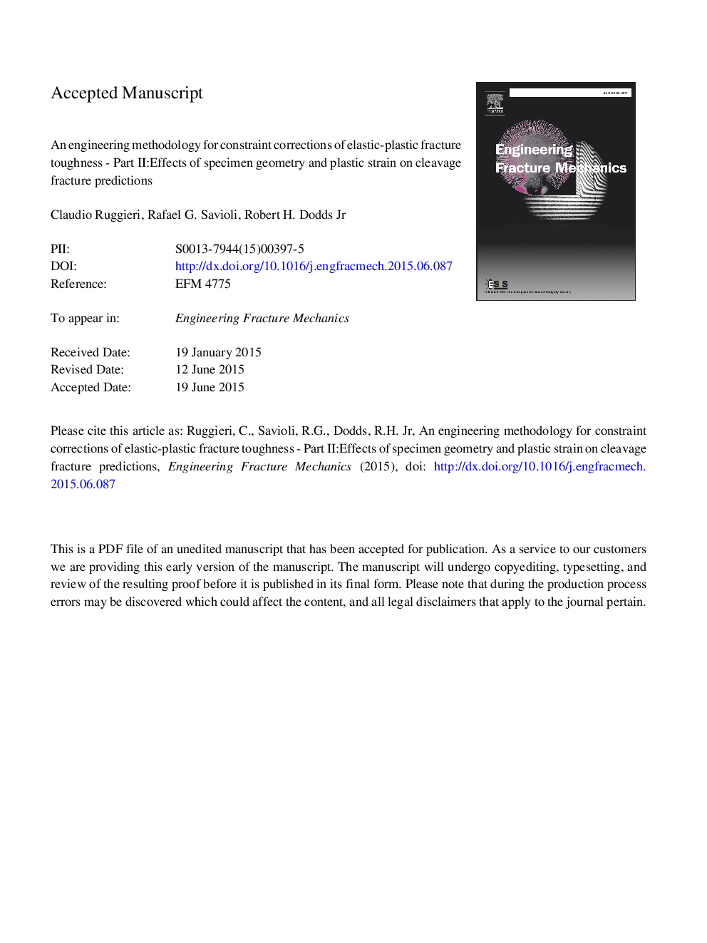 An engineering methodology for constraint corrections of elastic-plastic fracture toughness - Part II: Effects of specimen geometry and plastic strain on cleavage fracture predictions