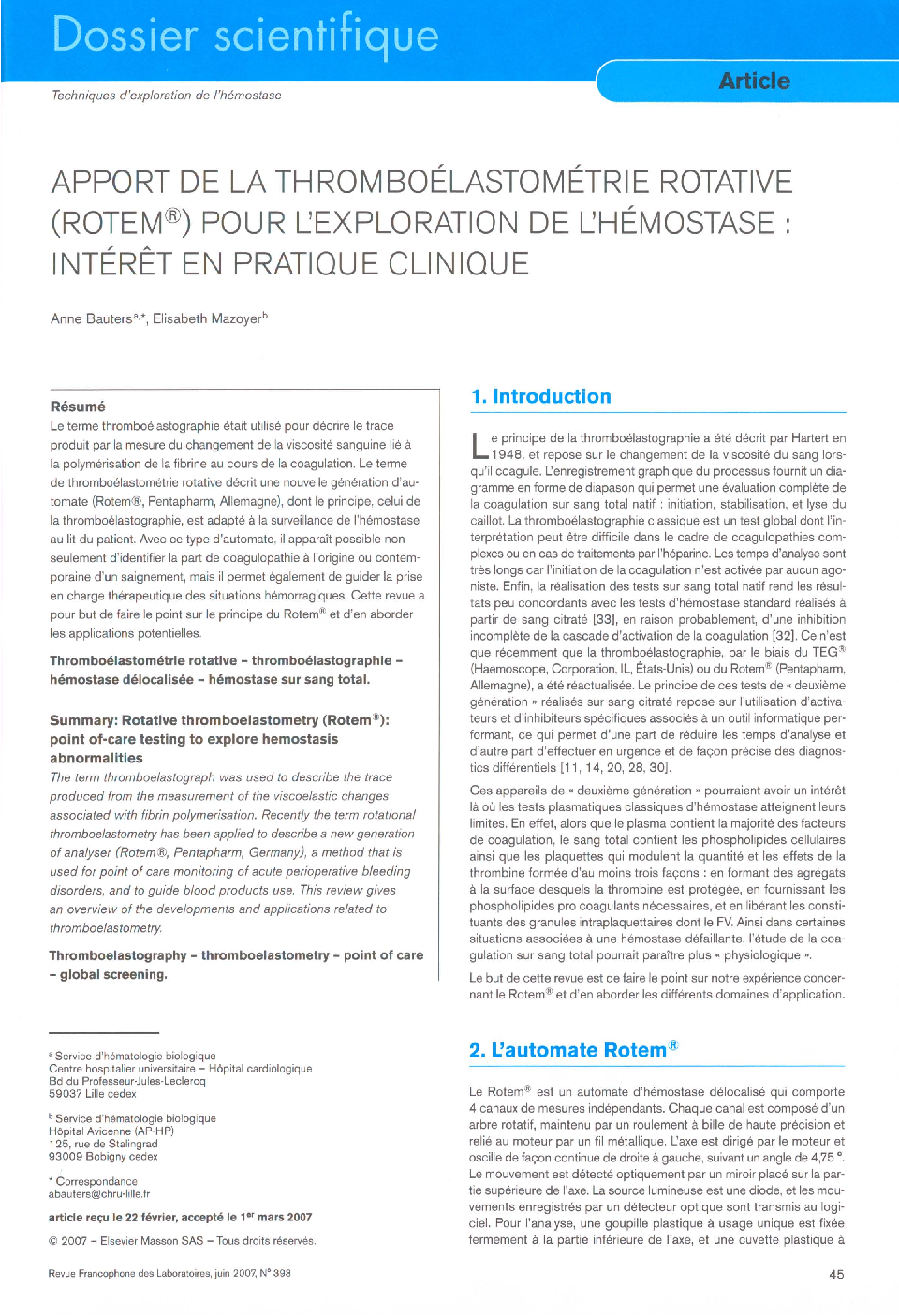 Apport de la thromboélastométrie rotative (Rotem®) pour l'exploration de l'hémostase: IntérÃªt en pratique clinique