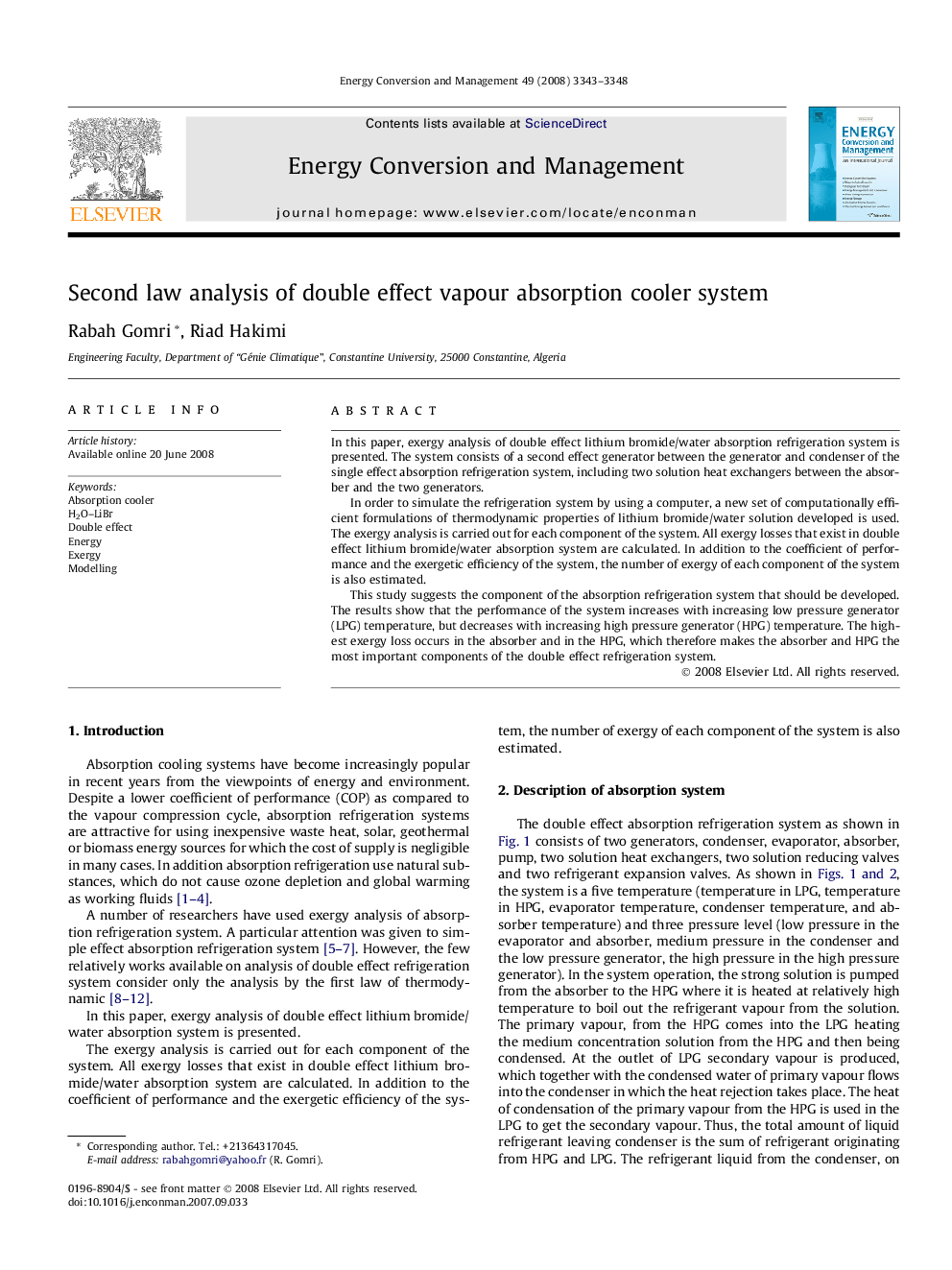 Second law analysis of double effect vapour absorption cooler system