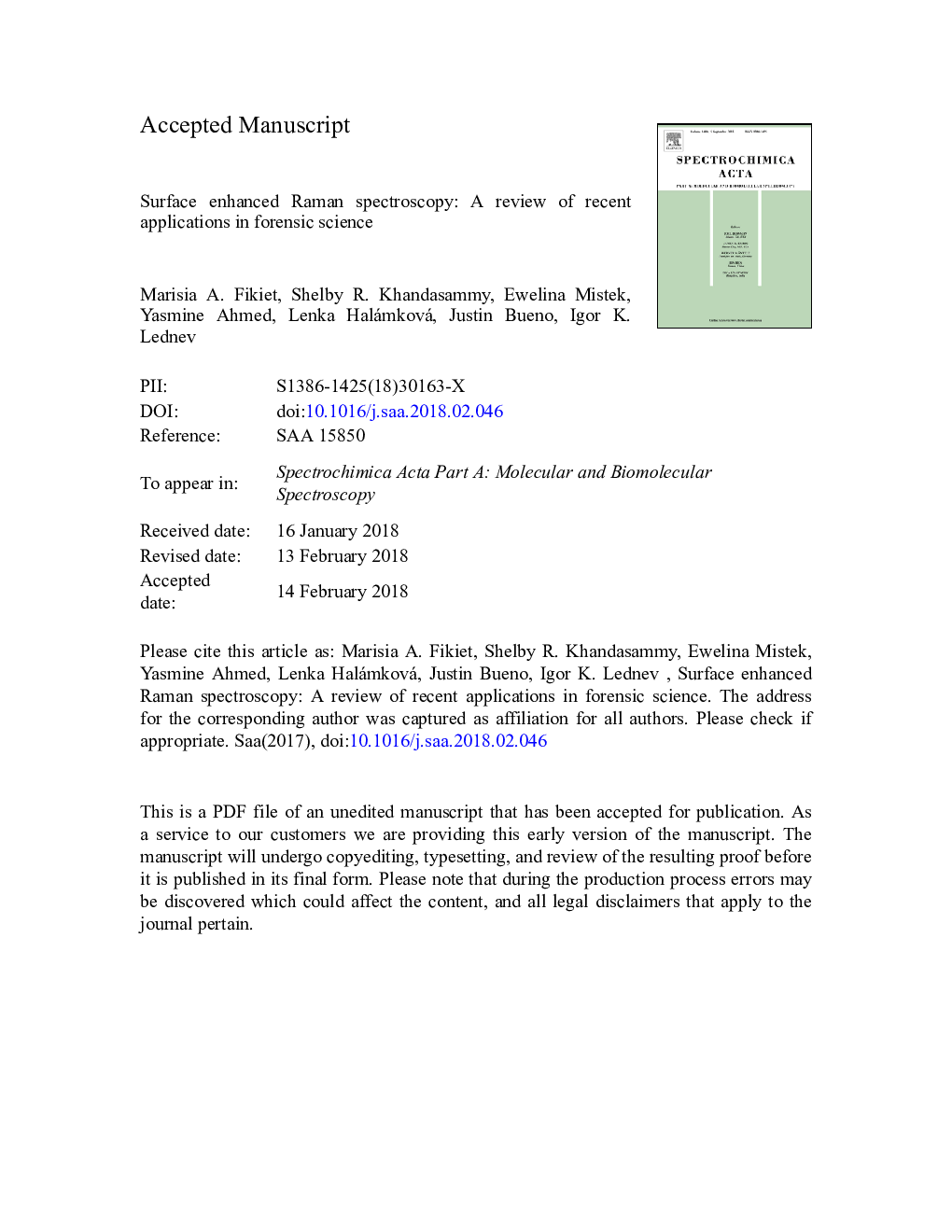 Surface enhanced Raman spectroscopy: A review of recent applications in forensic science