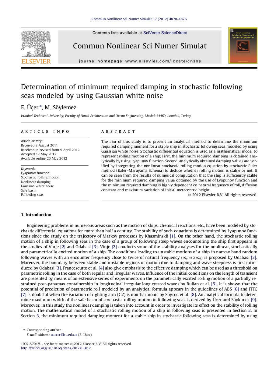 Determination of minimum required damping in stochastic following seas modeled by using Gaussian white noise