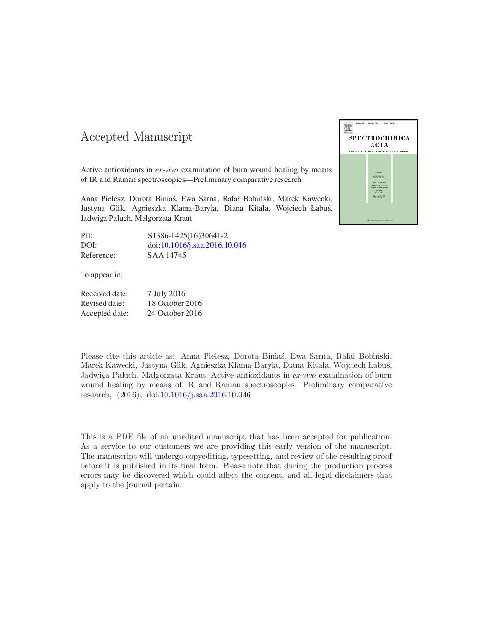 Active antioxidants in ex-vivo examination of burn wound healing by means of IR and Raman spectroscopies-Preliminary comparative research