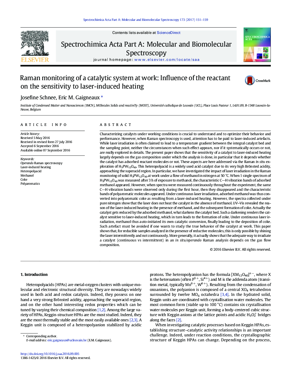 Raman monitoring of a catalytic system at work: Influence of the reactant on the sensitivity to laser-induced heating