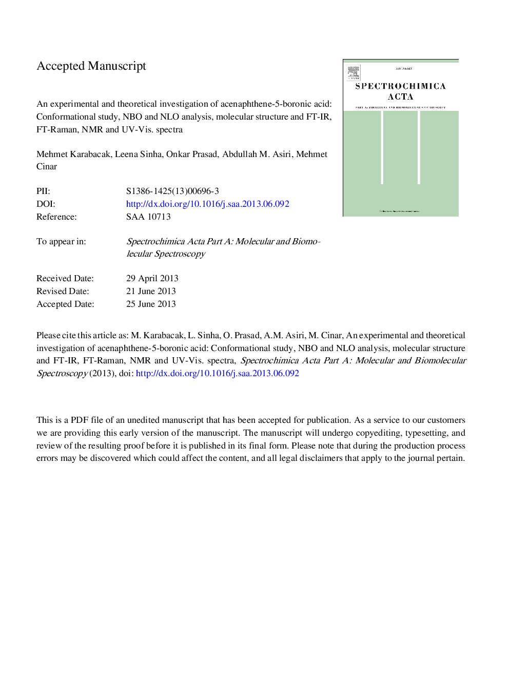 An experimental and theoretical investigation of Acenaphthene-5-boronic acid: Conformational study, NBO and NLO analysis, molecular structure and FT-IR, FT-Raman, NMR and UV spectra