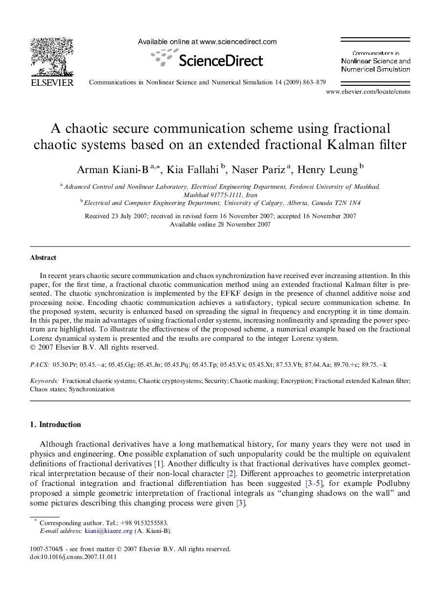 A chaotic secure communication scheme using fractional chaotic systems based on an extended fractional Kalman filter