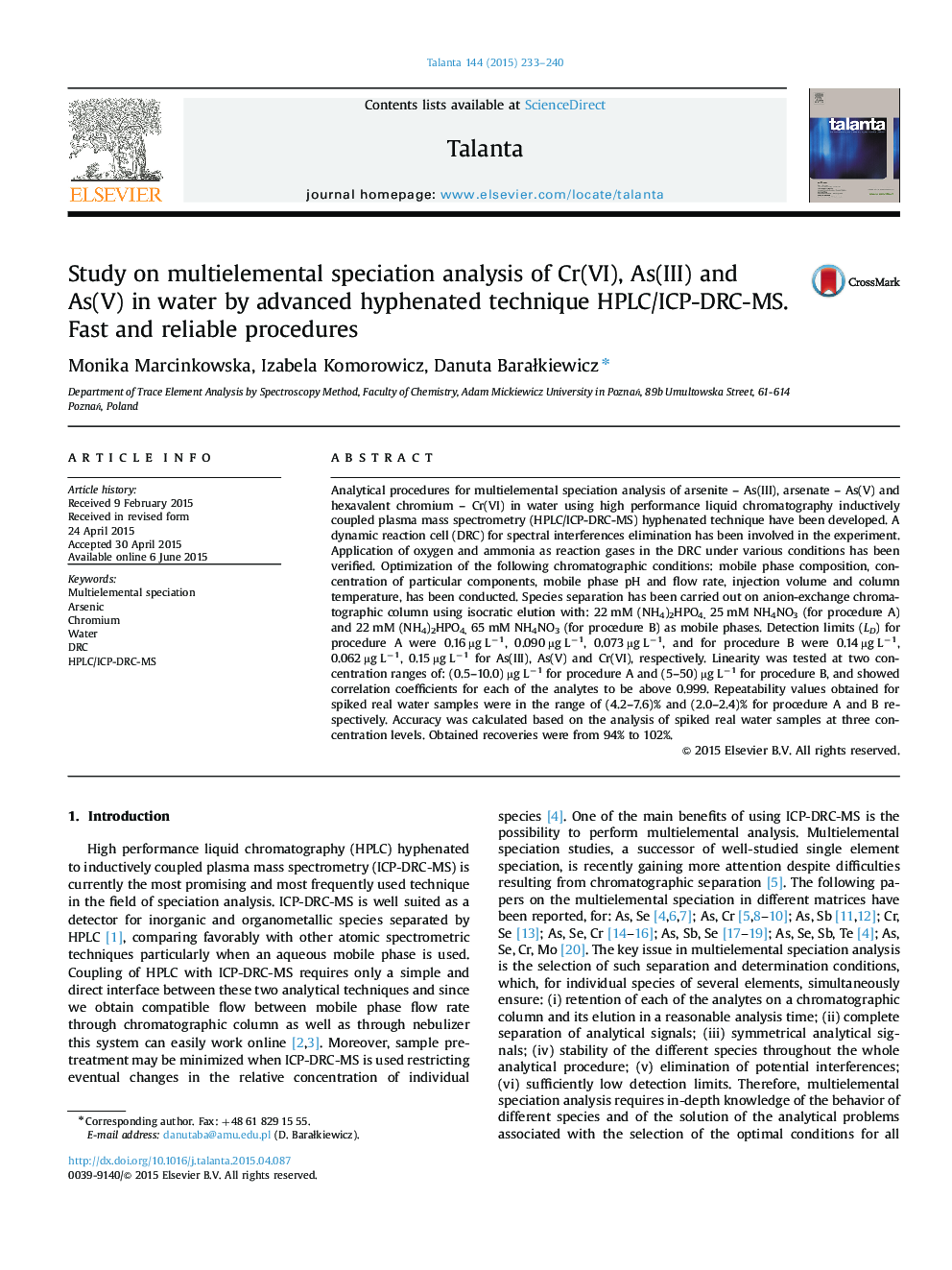 Study on multielemental speciation analysis of Cr(VI), As(III) and As(V) in water by advanced hyphenated technique HPLC/ICP-DRC-MS. Fast and reliable procedures