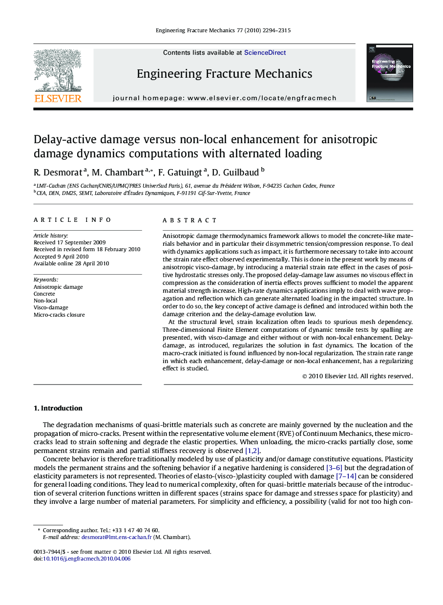 Delay-active damage versus non-local enhancement for anisotropic damage dynamics computations with alternated loading