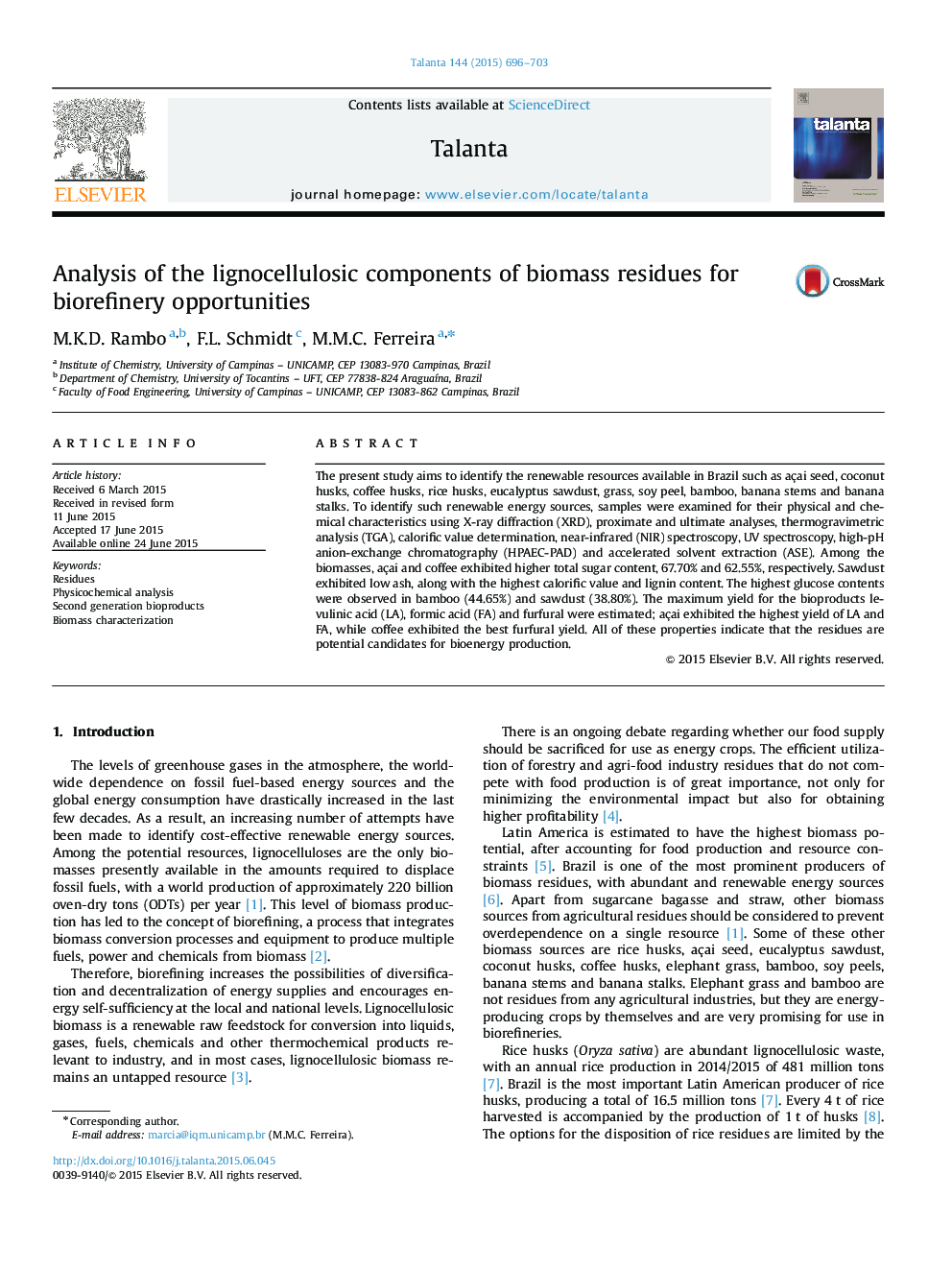 Analysis of the lignocellulosic components of biomass residues for biorefinery opportunities