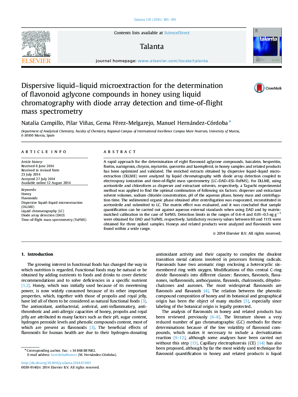 Dispersive liquid-liquid microextraction for the determination of flavonoid aglycone compounds in honey using liquid chromatography with diode array detection and time-of-flight mass spectrometry