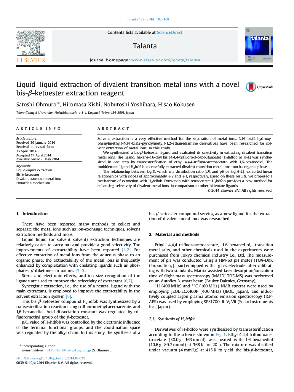 Liquid-liquid extraction of divalent transition metal ions with a novel bis-Î²-ketoester extraction reagent