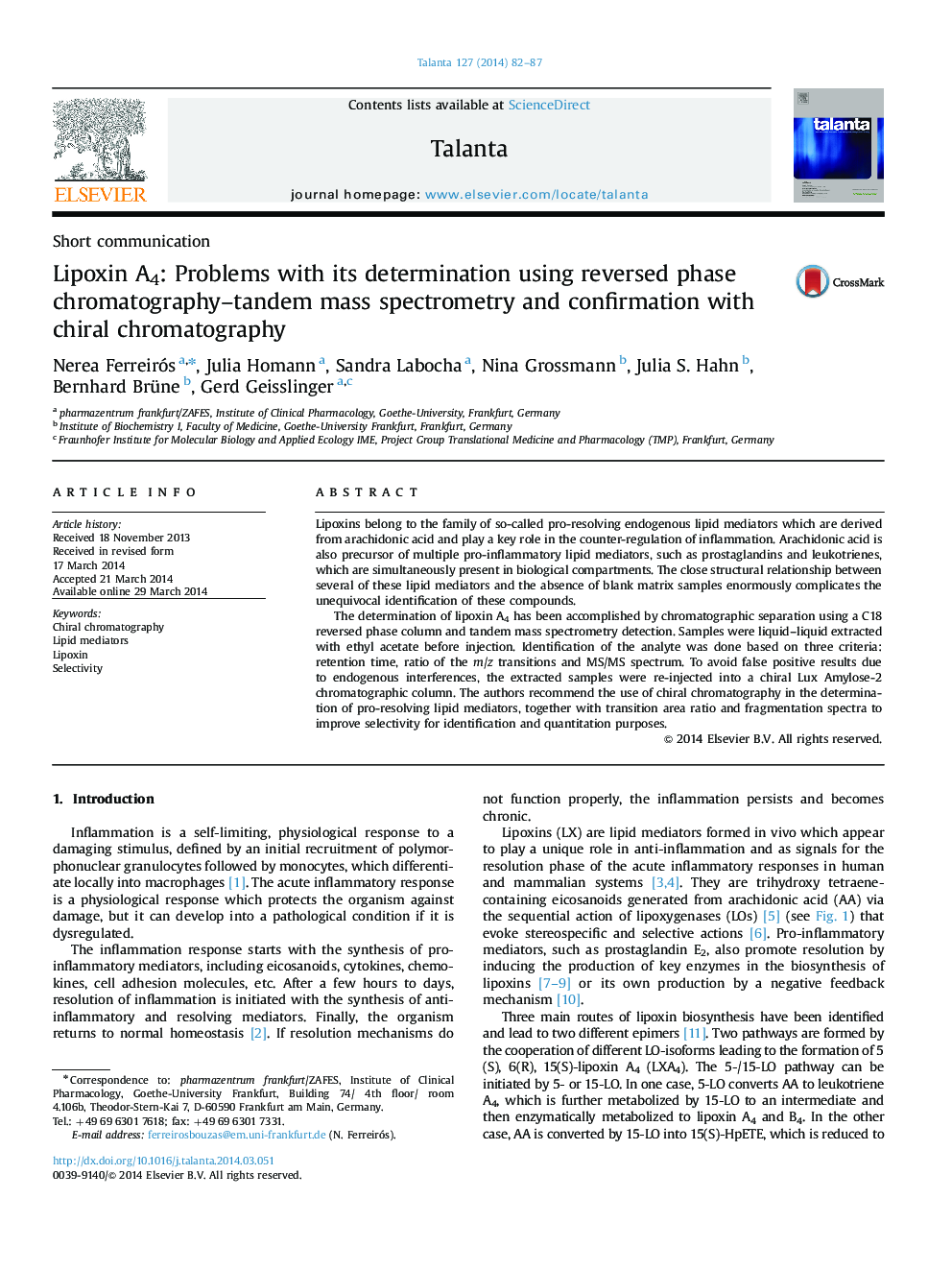 Lipoxin A4: Problems with its determination using reversed phase chromatography-tandem mass spectrometry and confirmation with chiral chromatography