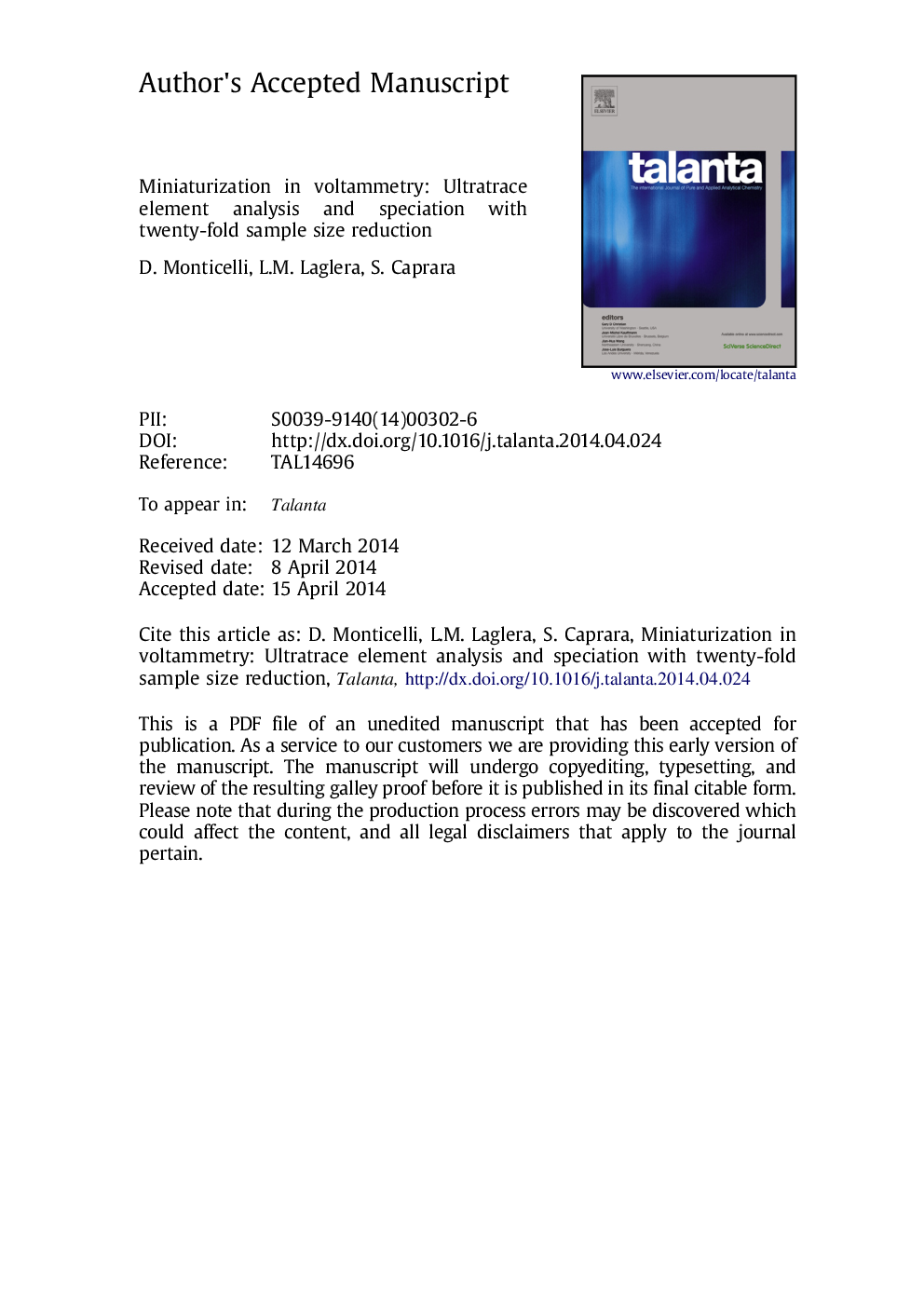 Miniaturization in voltammetry: Ultratrace element analysis and speciation with twenty-fold sample size reduction