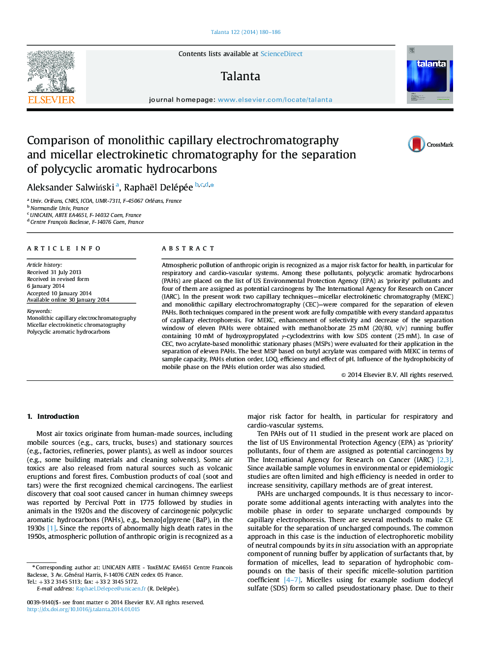 مقایسه الکتروکروماتوگرافی کاپیال یکپارچه و کروماتوگرافی الکترو کینتیک میکسل برای جداسازی هیدروکربن های آروماتیک چند حلقه ای 