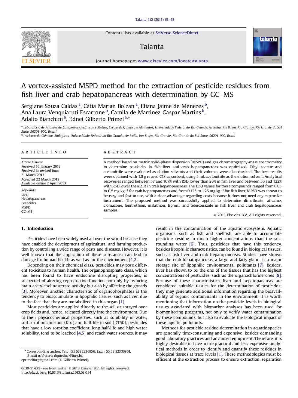 A vortex-assisted MSPD method for the extraction of pesticide residues from fish liver and crab hepatopancreas with determination by GC-MS