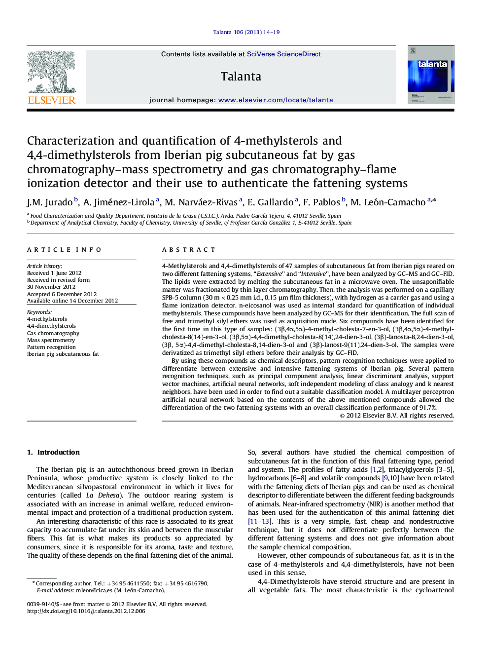 Characterization and quantification of 4-methylsterols and 4,4-dimethylsterols from Iberian pig subcutaneous fat by gas chromatography-mass spectrometry and gas chromatography-flame ionization detector and their use to authenticate the fattening systems