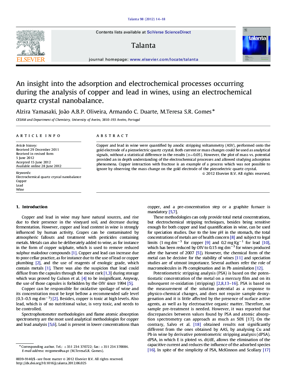 An insight into the adsorption and electrochemical processes occurring during the analysis of copper and lead in wines, using an electrochemical quartz crystal nanobalance.