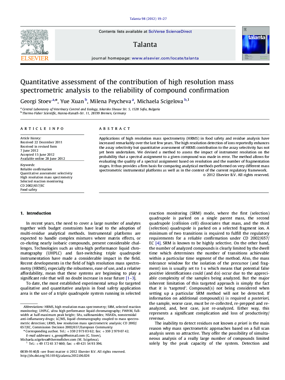 Quantitative assessment of the contribution of high resolution mass spectrometric analysis to the reliability of compound confirmation