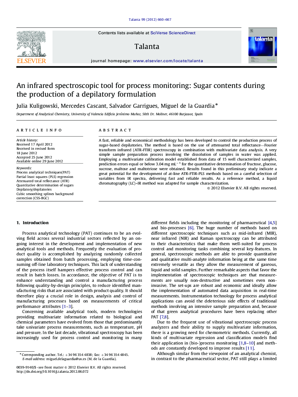 An infrared spectroscopic tool for process monitoring: Sugar contents during the production of a depilatory formulation