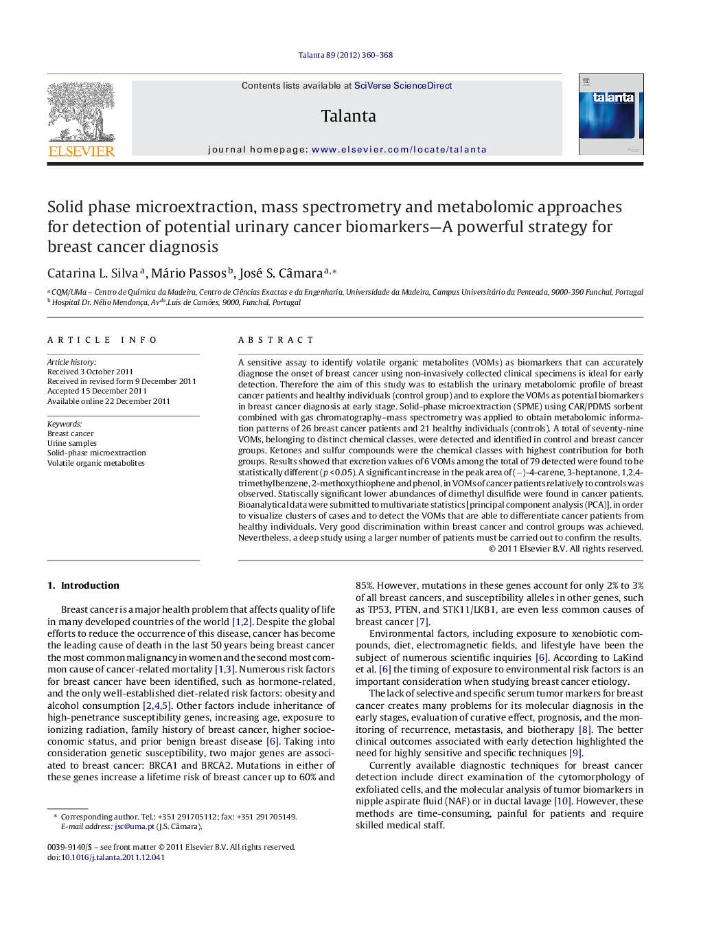 Solid phase microextraction, mass spectrometry and metabolomic approaches for detection of potential urinary cancer biomarkers-A powerful strategy for breast cancer diagnosis