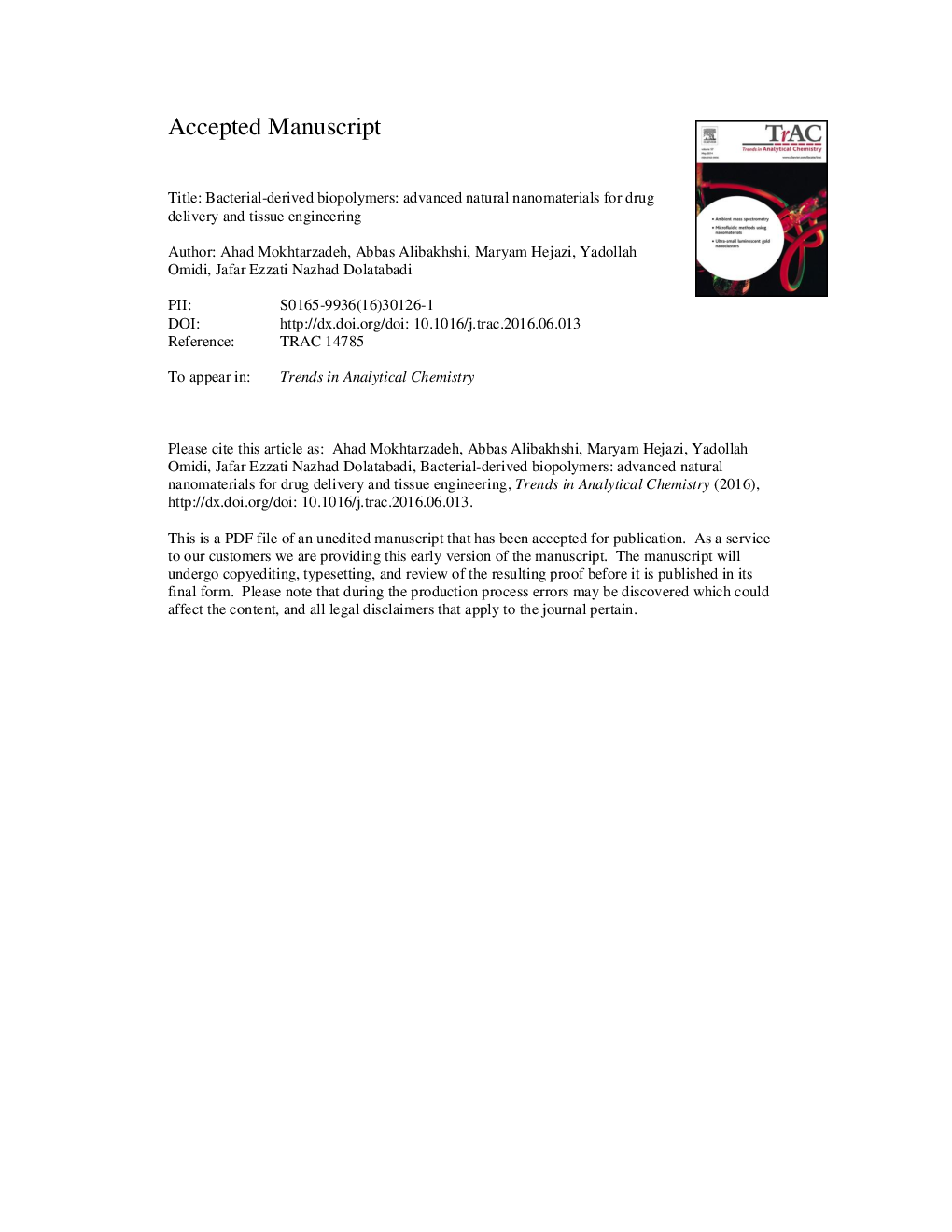 عکس صفحه اول مقاله: Bacterial-derived biopolymers: Advanced natural nanomaterials for drug delivery and tissue engineering Bacterial-derived biopolymers: Advanced natural nanomaterials for drug delivery and tissue engineering