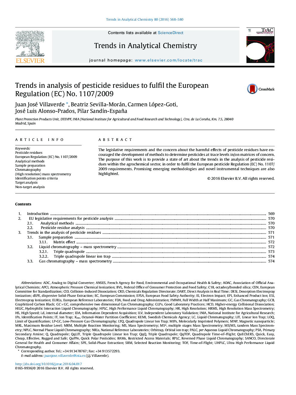 Trends in analysis of pesticide residues to fulfil the European Regulation (EC) No. 1107/2009