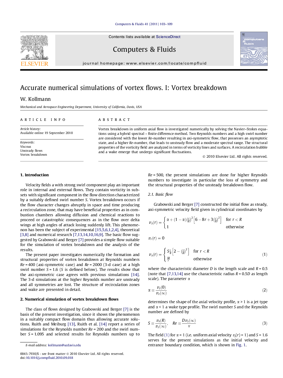 Accurate numerical simulations of vortex flows. I: Vortex breakdown