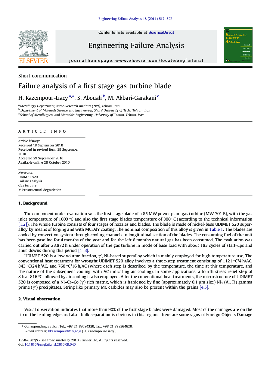 Failure analysis of a first stage gas turbine blade