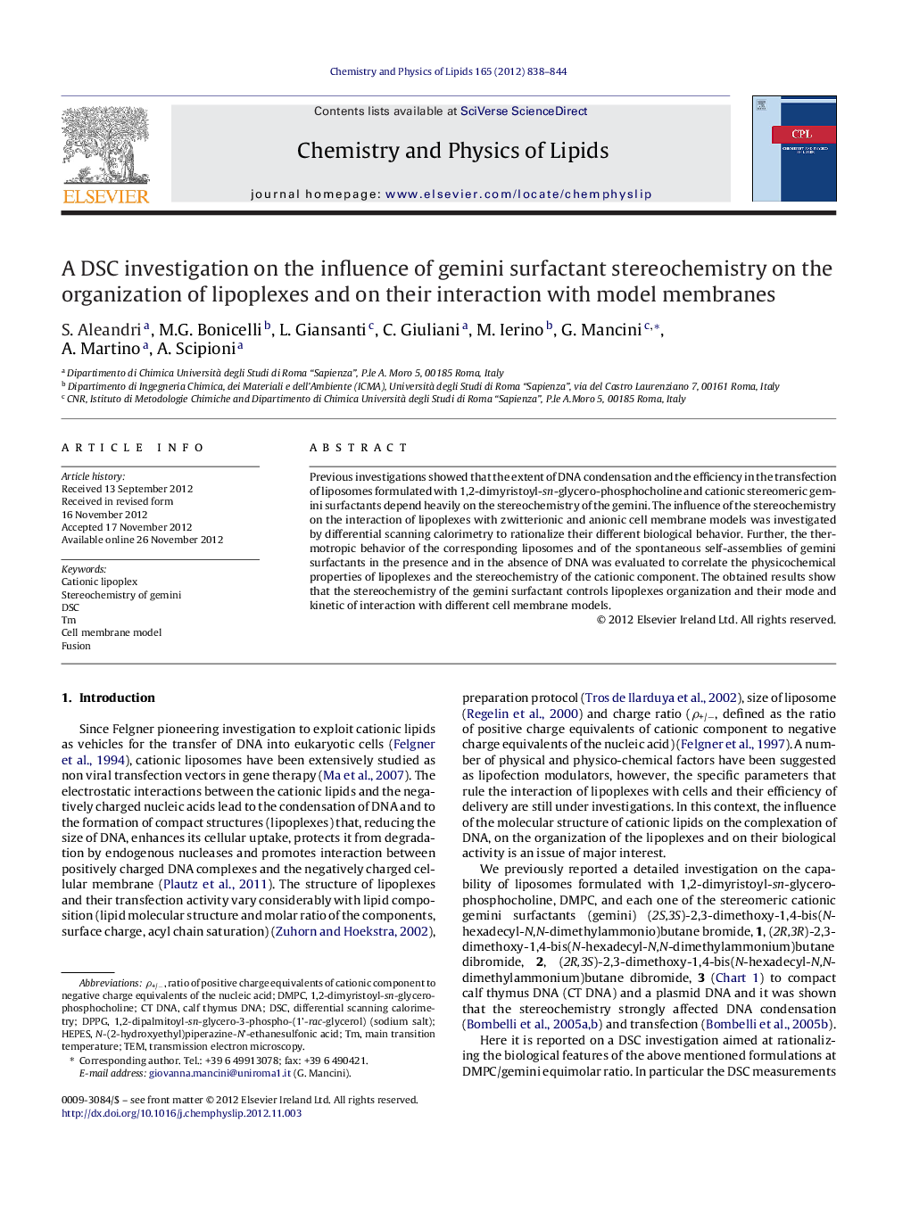 عکس صفحه اول مقاله: A DSC investigation on the influence of gemini surfactant stereochemistry on the organization of lipoplexes and on their interaction with model membranes A DSC investigation on the influence of gemini surfactant stereochemistry on the organization of lipoplexes and on their interaction with model membranes