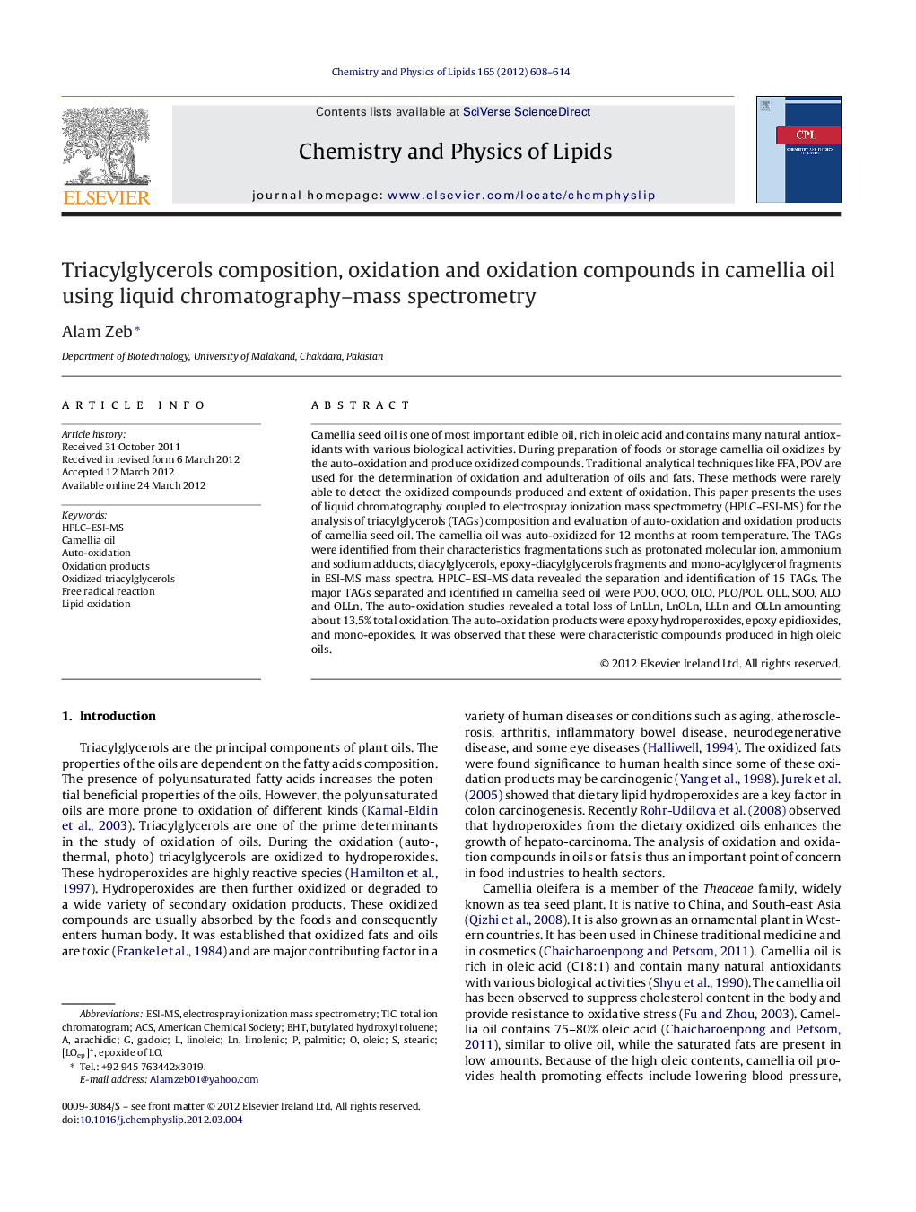 عکس صفحه اول مقاله: Triacylglycerols composition, oxidation and oxidation compounds in camellia oil using liquid chromatography-mass spectrometry Triacylglycerols composition, oxidation and oxidation compounds in camellia oil using liquid chromatography-mass spectrometry