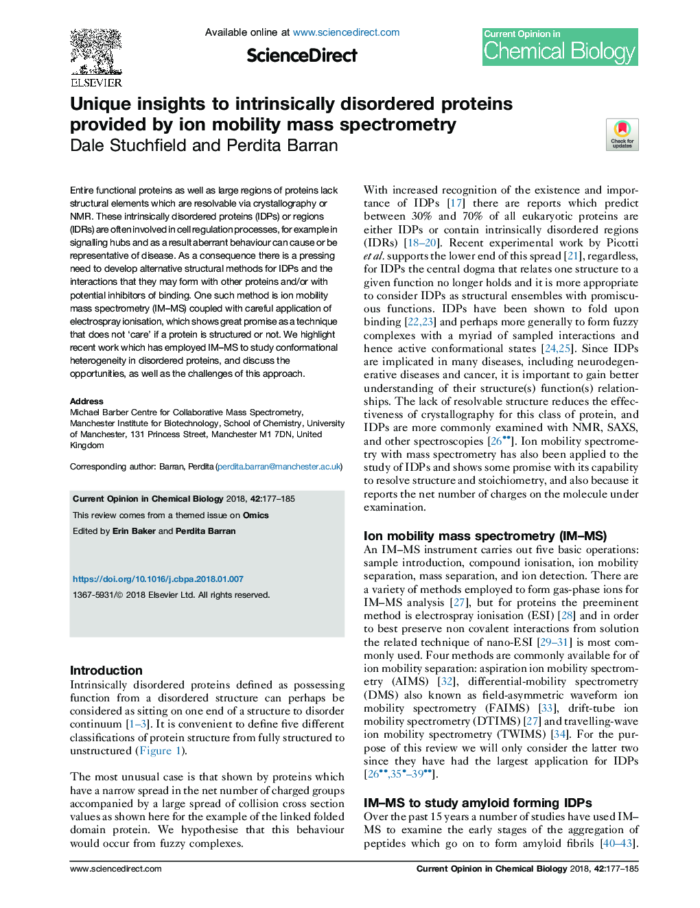 Unique insights to intrinsically disordered proteins provided by ion mobility mass spectrometry