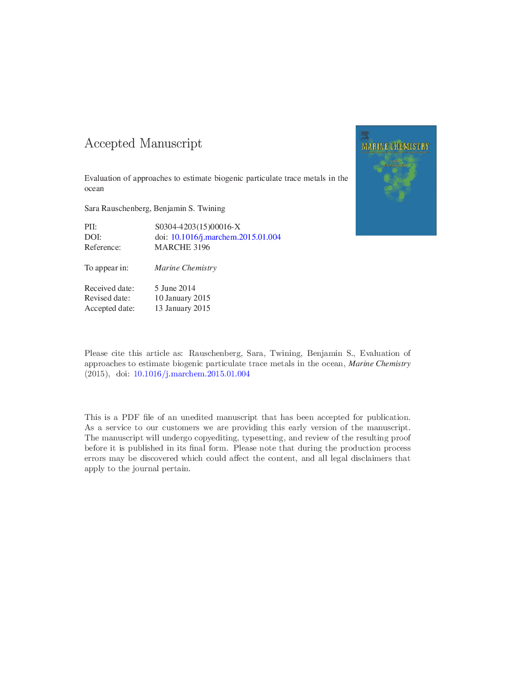 Evaluation of approaches to estimate biogenic particulate trace metals in the ocean