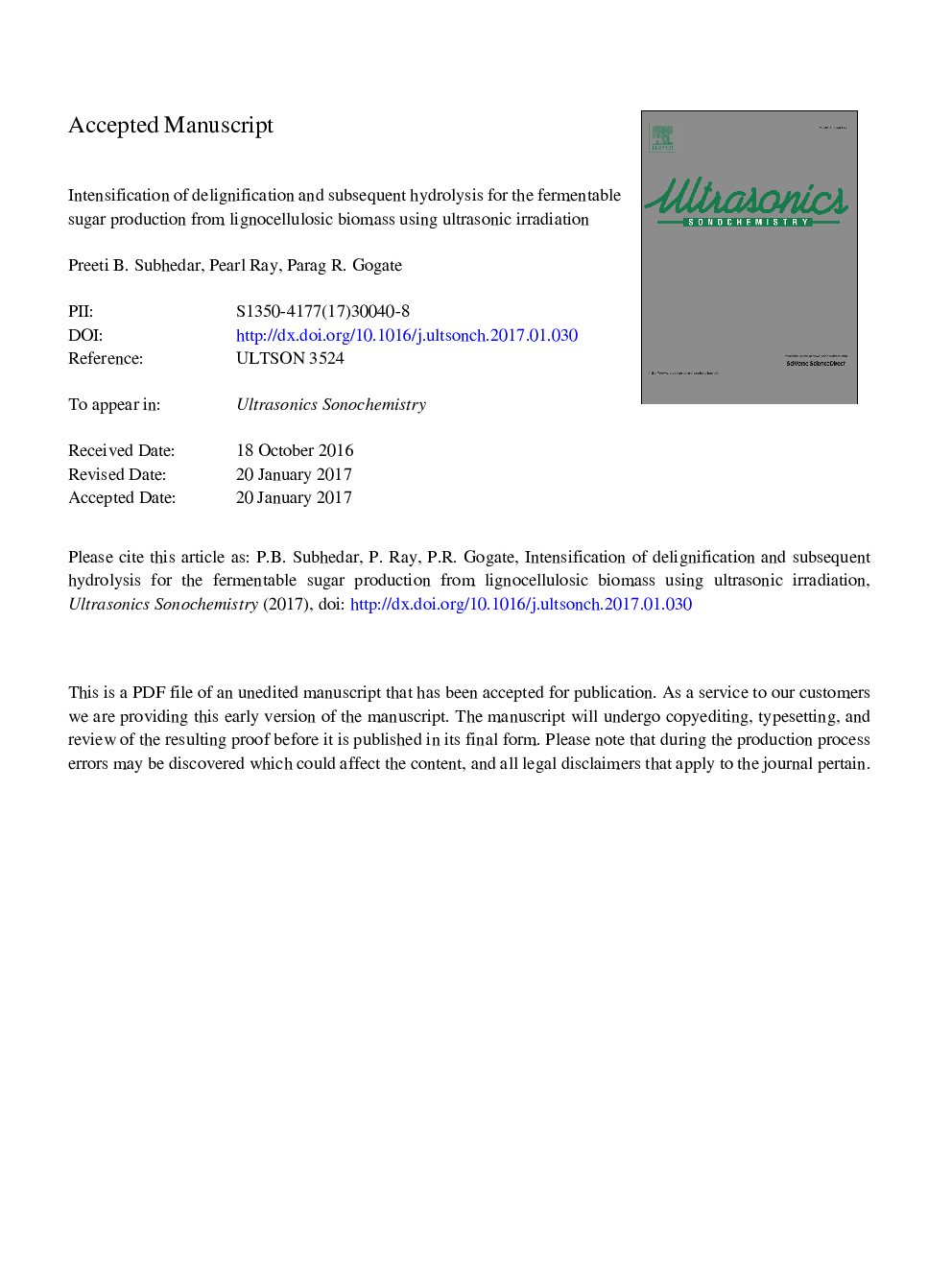 Intensification of delignification and subsequent hydrolysis for the fermentable sugar production from lignocellulosic biomass using ultrasonic irradiation