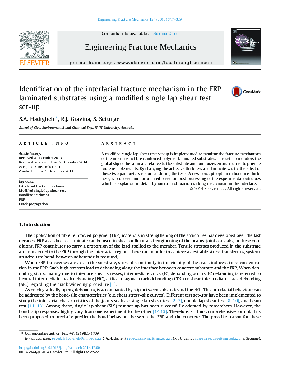 Identification of the interfacial fracture mechanism in the FRP laminated substrates using a modified single lap shear test set-up