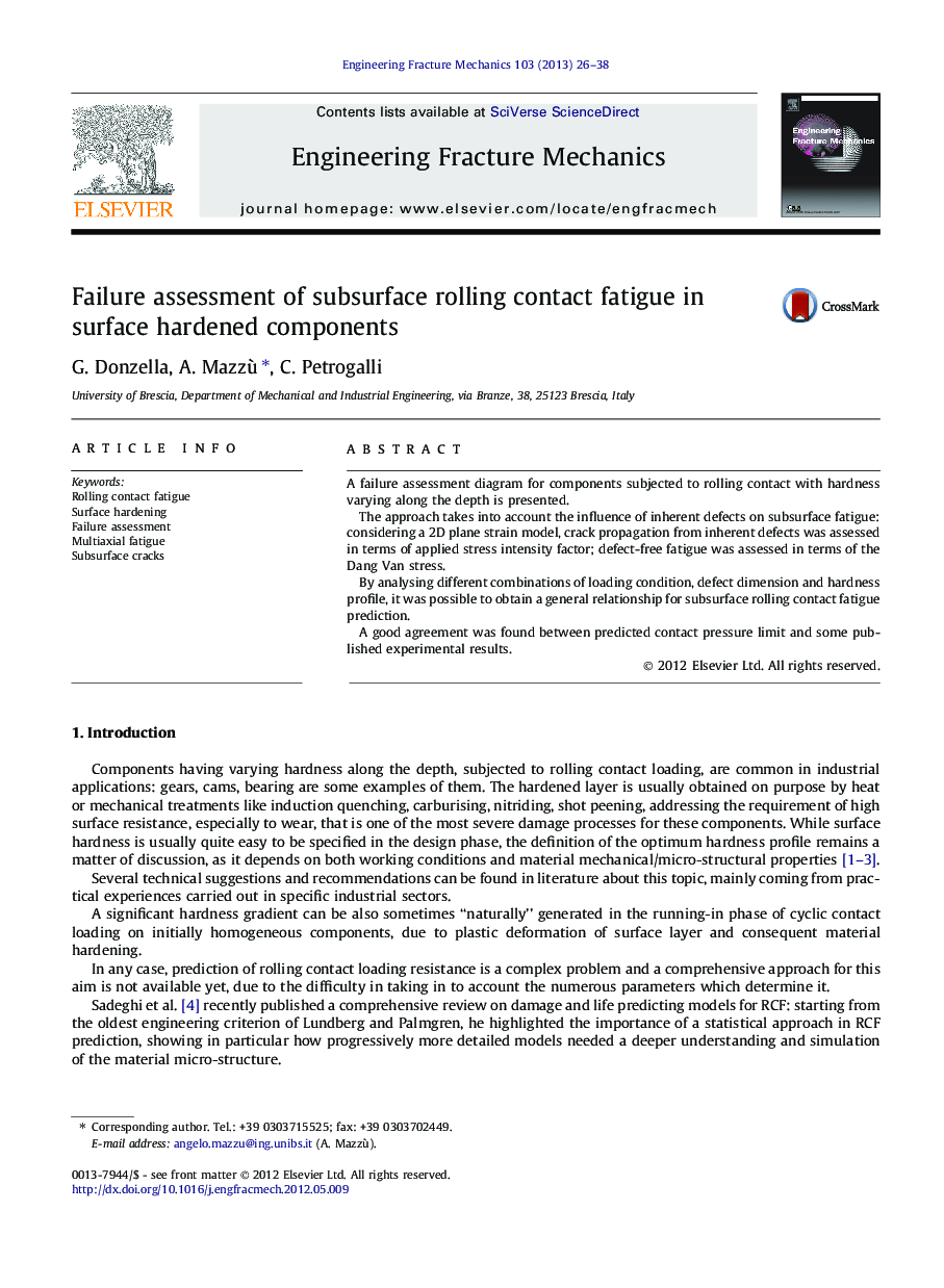 Failure assessment of subsurface rolling contact fatigue in surface hardened components